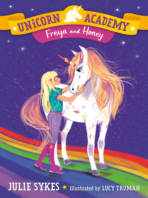 Title details for Unicorn Academy #10 by Julie Sykes - Available